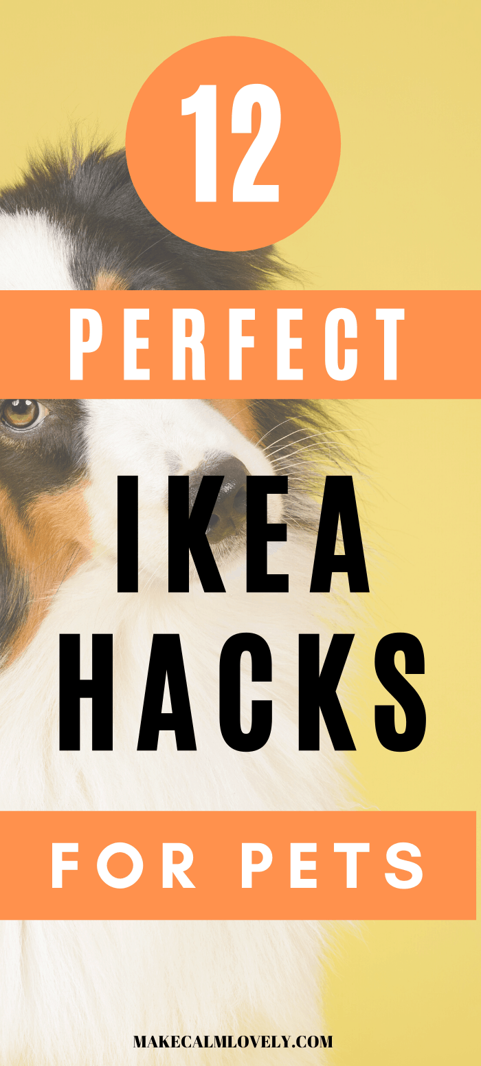 12 Perfect IKEA Hacks for Pets. Perfect IKEA hacks especially for your pets