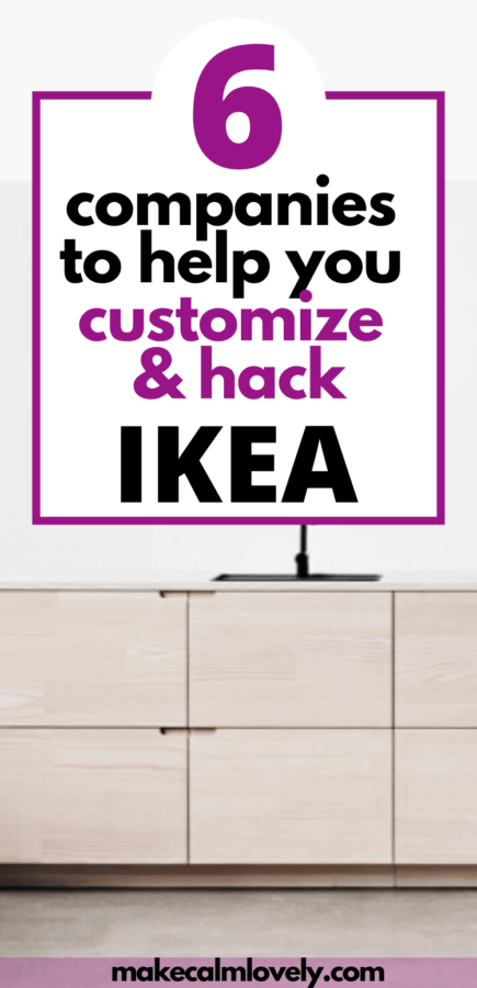 6 companies that sell products to help you customize and hack IKEA furniture and kitchens