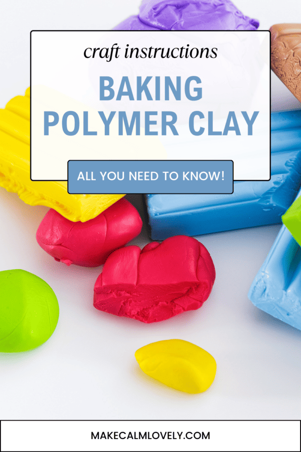 Baking polymer clay - all you need to know