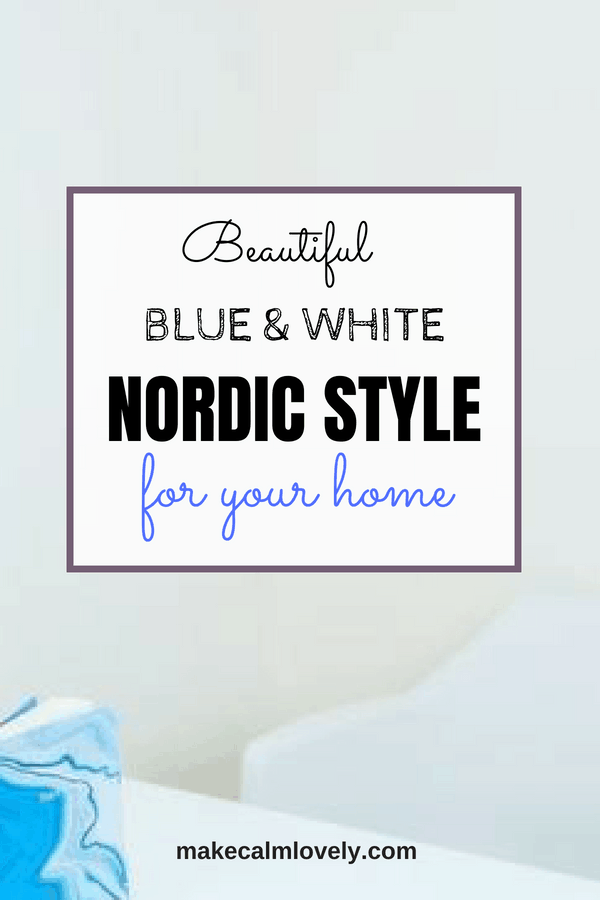 Beautiful blue & white Nordic style for your home