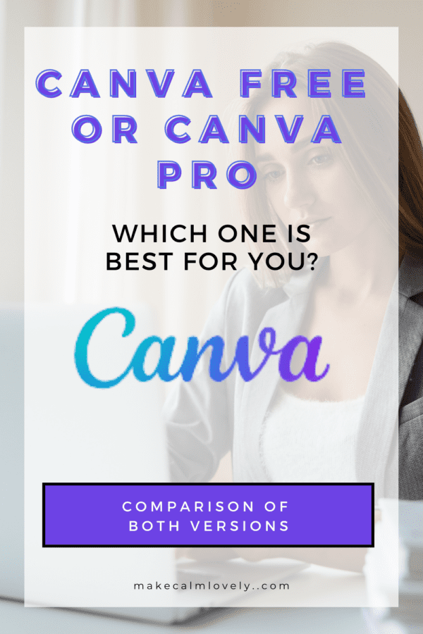 Canva Free or Canva Pro: Which one is best for you?