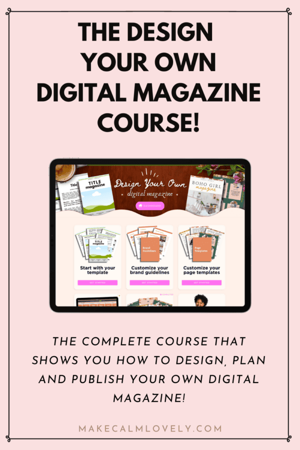 Design your own digital magazine coure.
