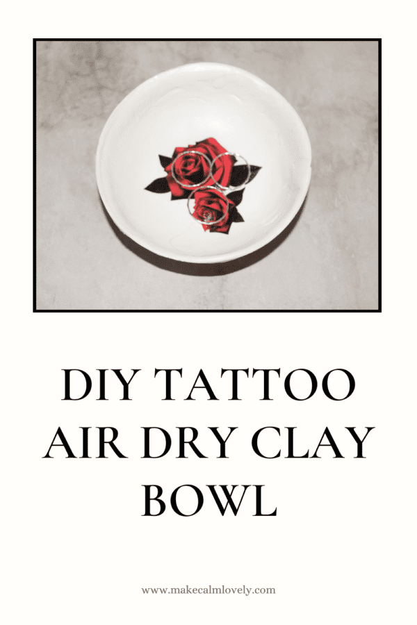 DIY Tattoo Air Dry Clay Bowl