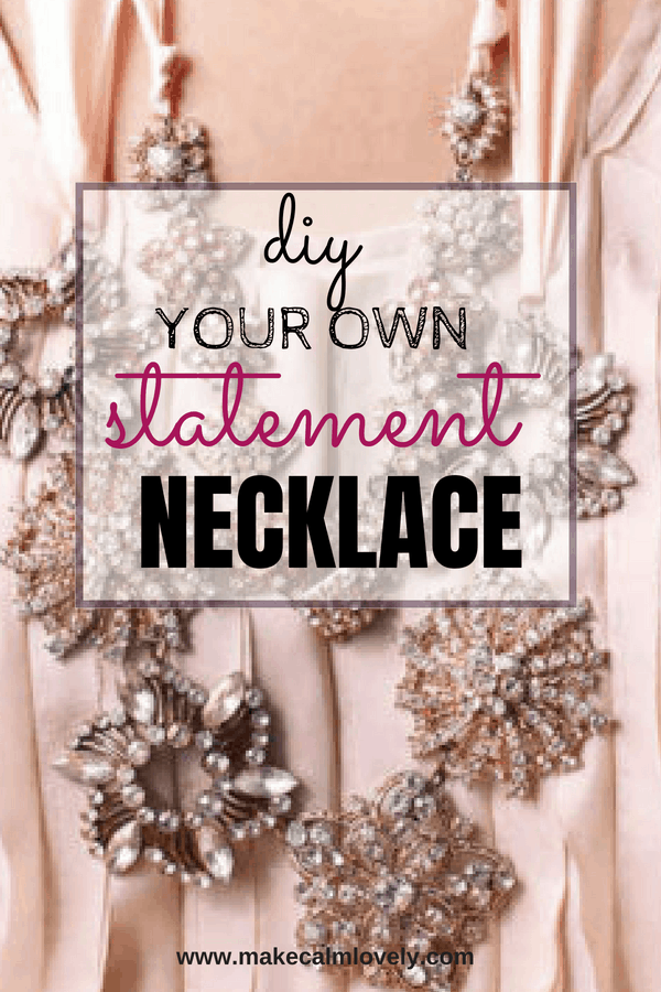 DIY you own statement necklace