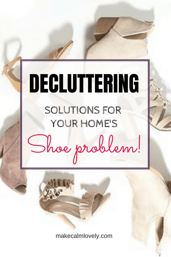 Decluttering solutions for your home’s shoe problem!