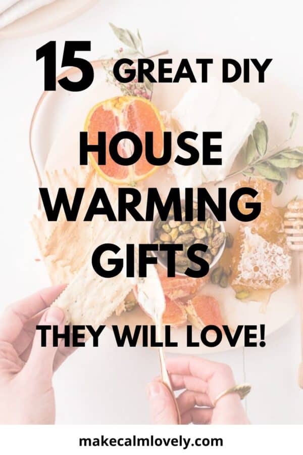 15 Great DIY Housewarming Gifts