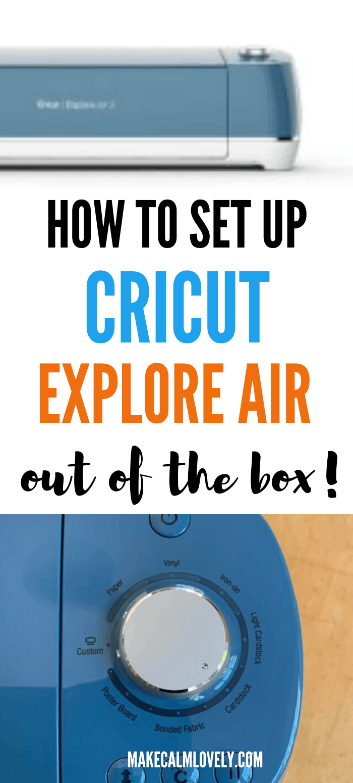 How to set up Cricut Explore Air