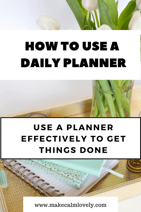 How to use a Daily Planner Effectively #Daily Planner #How to 