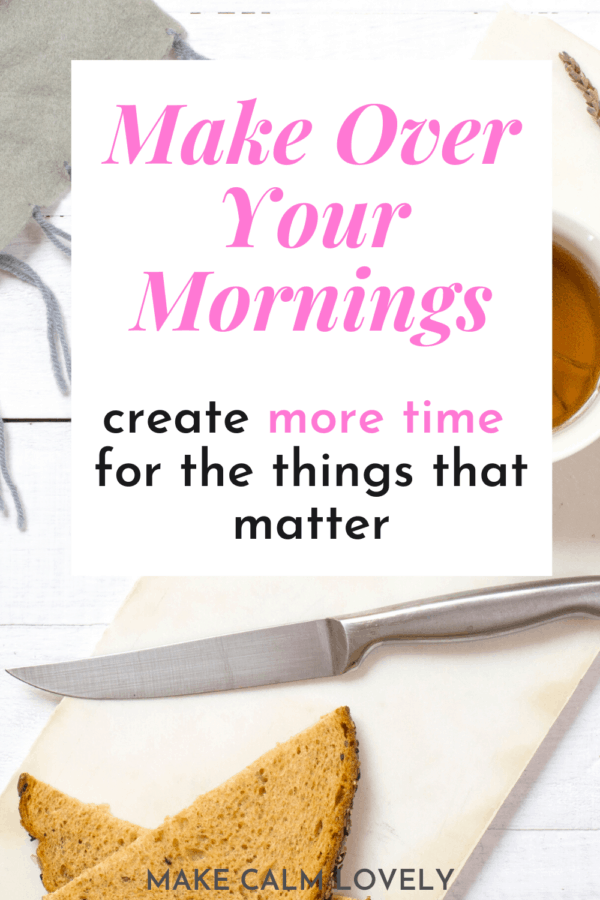 Make Over Your Mornings