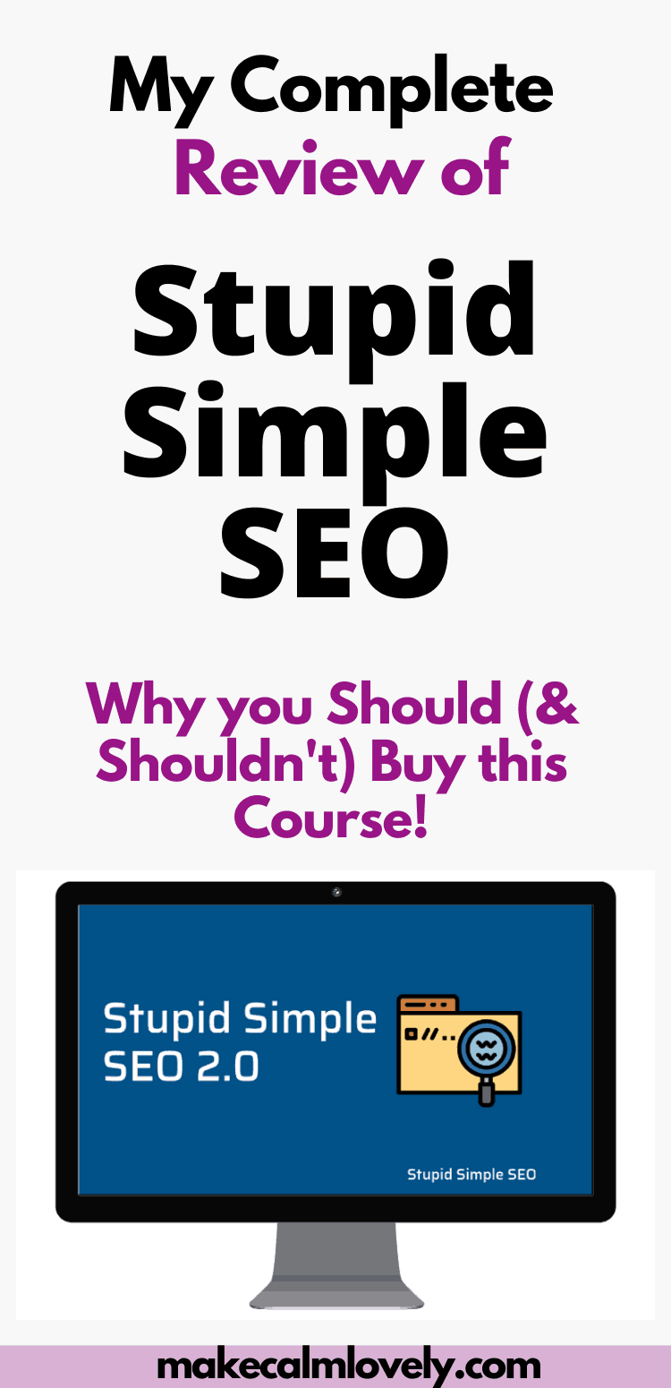 My complete review of the Stupid Simple SEO course: why you should (and shouldn't) buy this course!