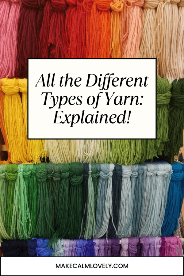 Confused by all the different yarn types available? Here is everything you need to know about yarn - weights, fibers, and more!