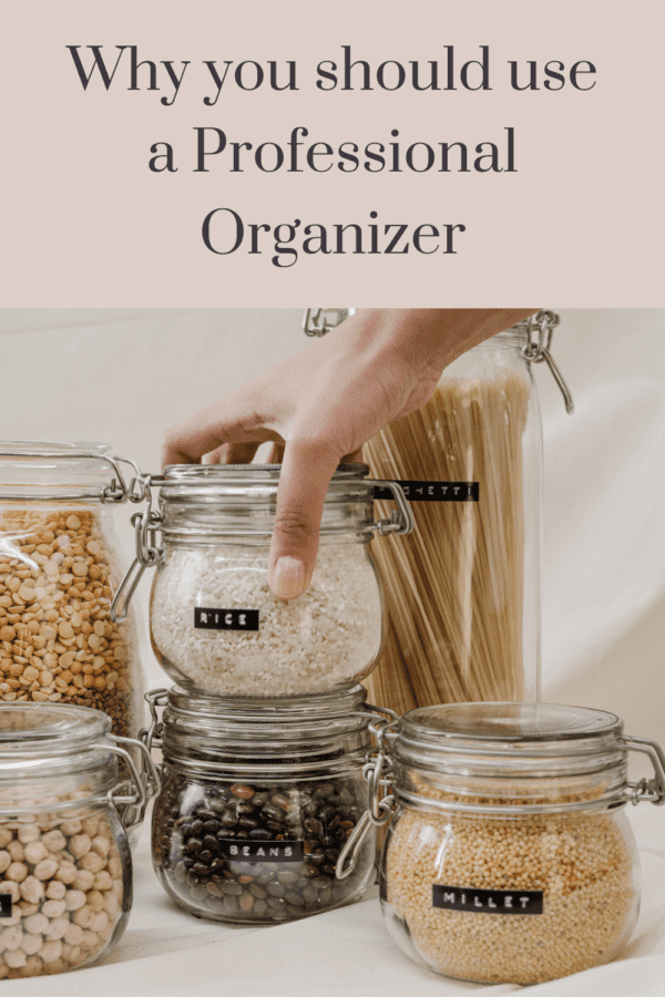 Why you should use a professional organizer
