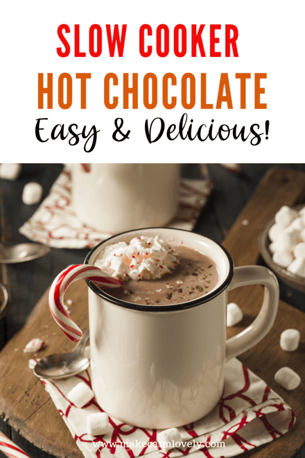 Slow Cooker Hot Chocolate, easy & delicious #SlowCooker #Hot Chocolate #Crockpot