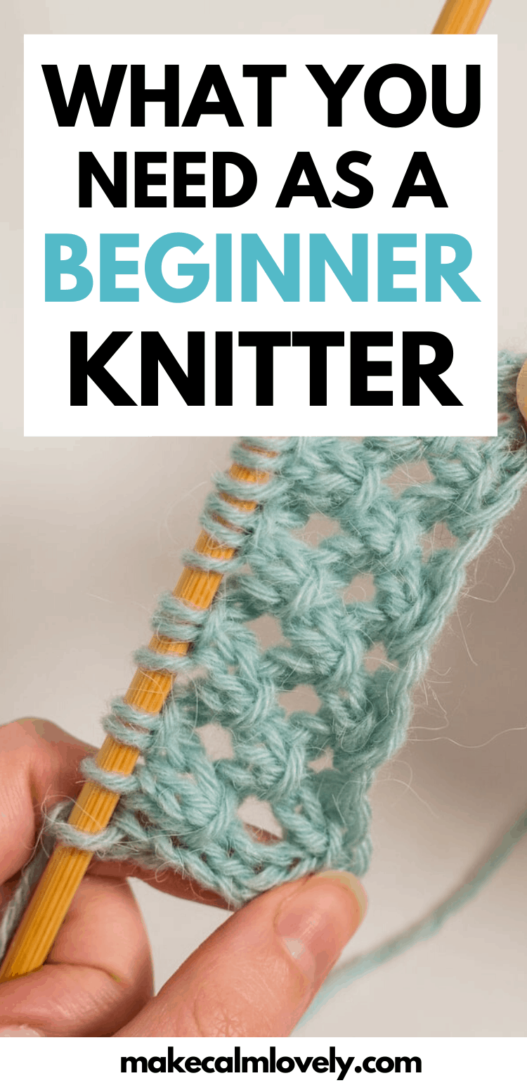 What you need as a beginner knitter