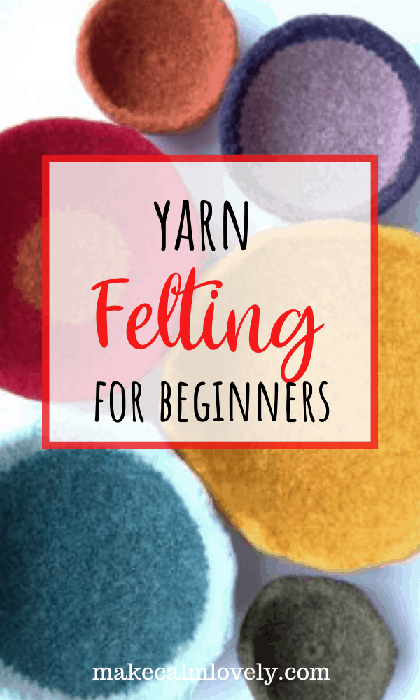 Yarn Felting for Beginners. Complete guide to felting for knitting and crochet #felting #knitting #crochet