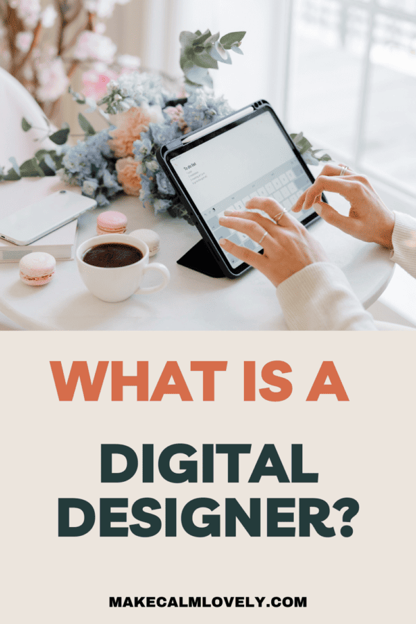 What is a Digital Designer?